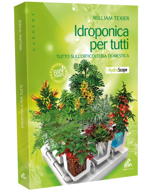 LIBRO - IDROPONICA PER TUTTI DI WILLIAM TEXIER